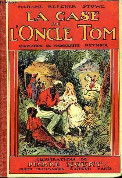 LA CASE DE L’ONCLE TOM