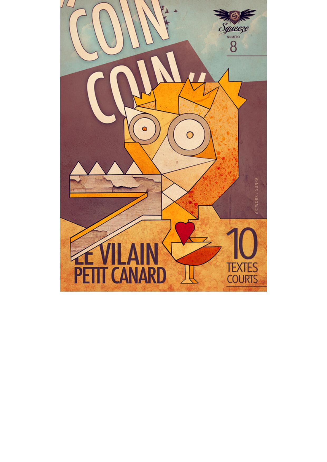 Coin-coin : le vilain petit canard (Squeeze n°8)