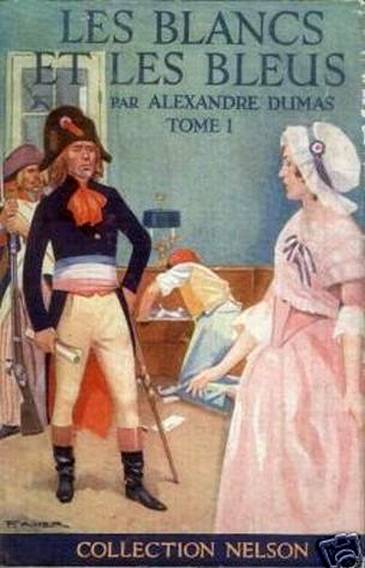 LES BLANCS ET LES BLEUS - Tome I