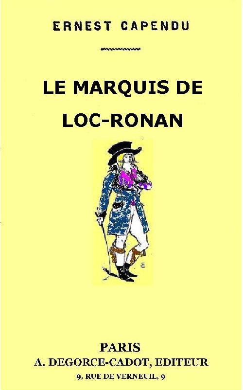 La Marquis de Loc-Ronan