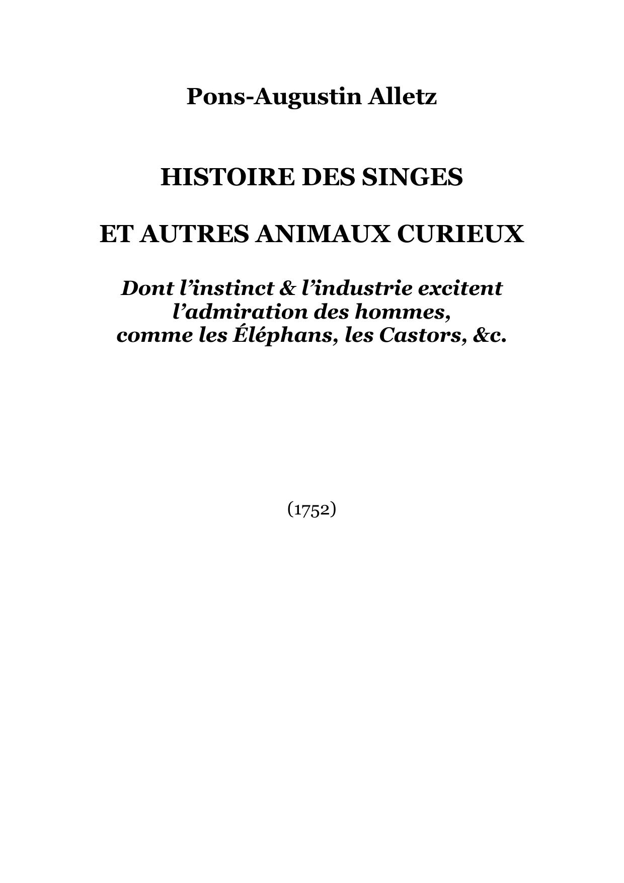HISTOIRE DES SINGES ET AUTRES ANIMAUX CURIEUX