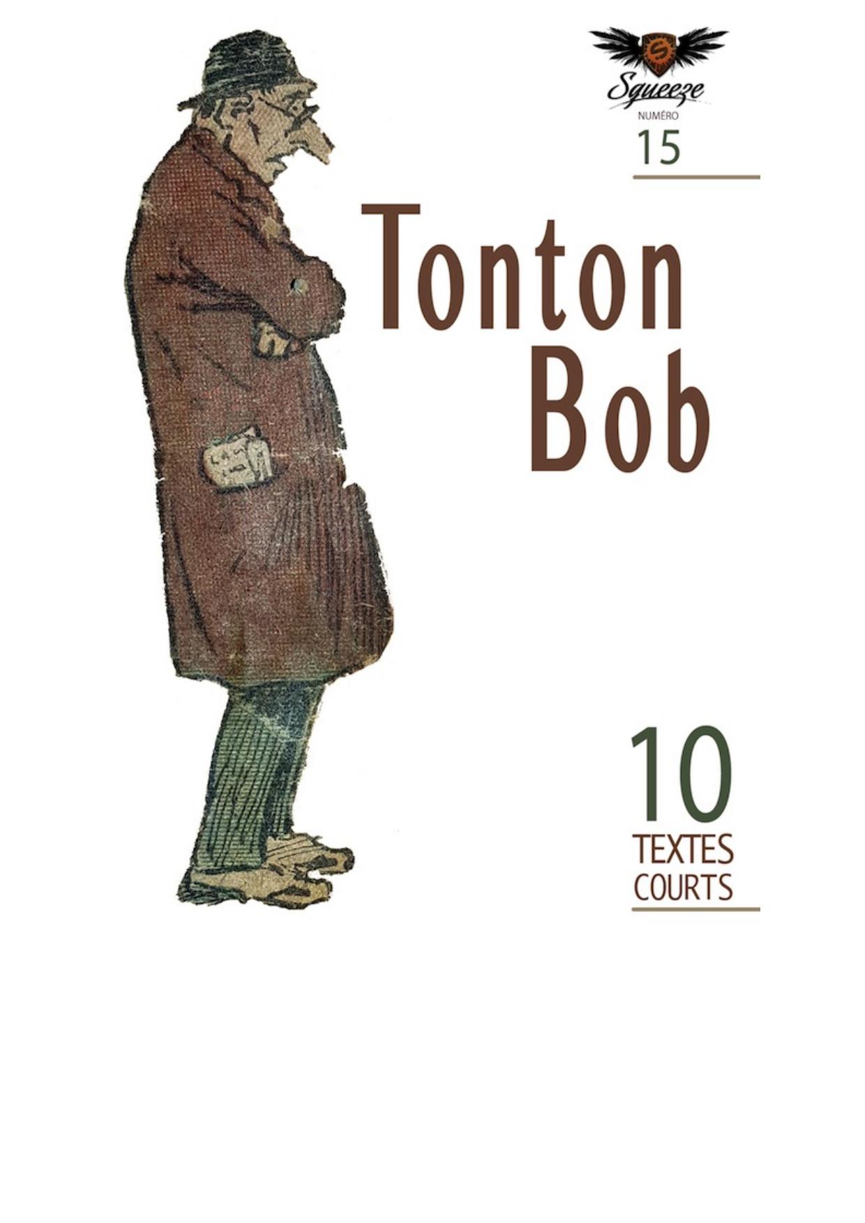 Tonton Bob (Squeeze n°15)