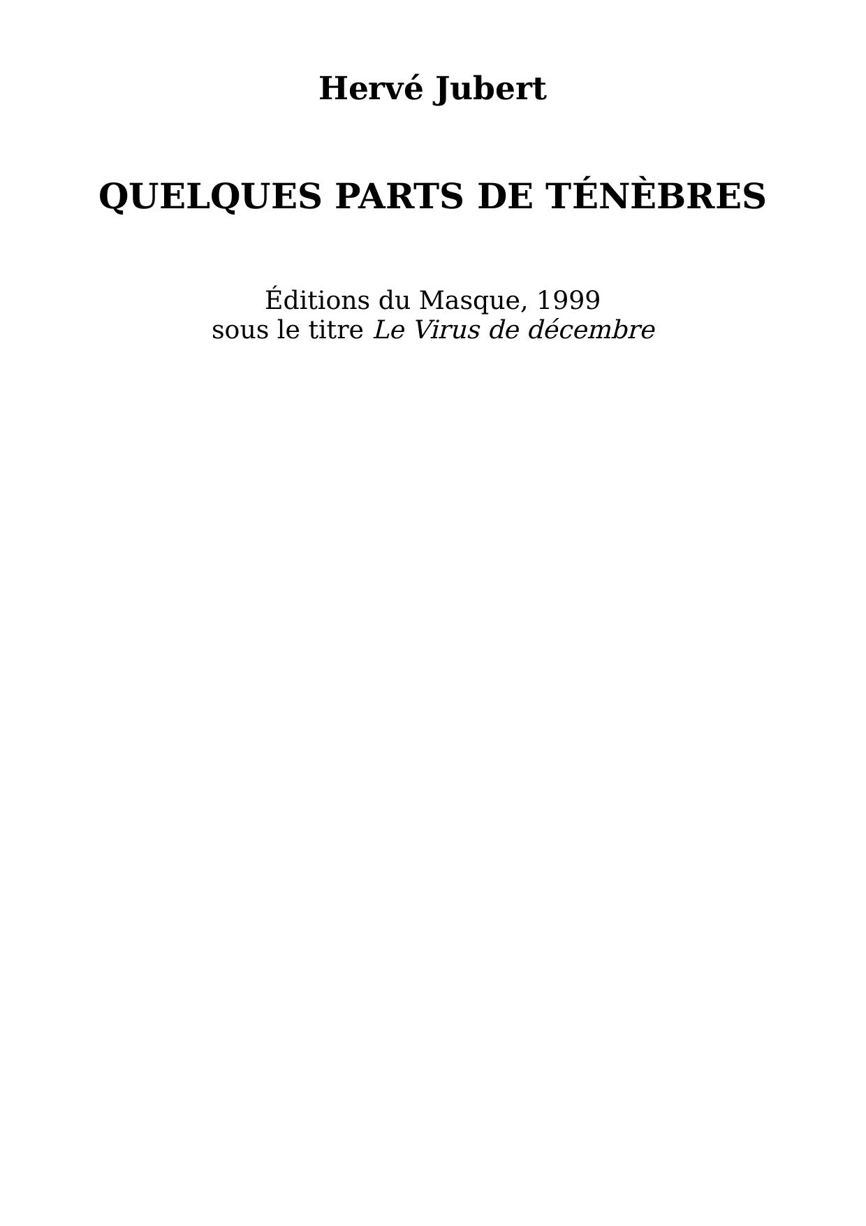 Quelques parts de ténèbres