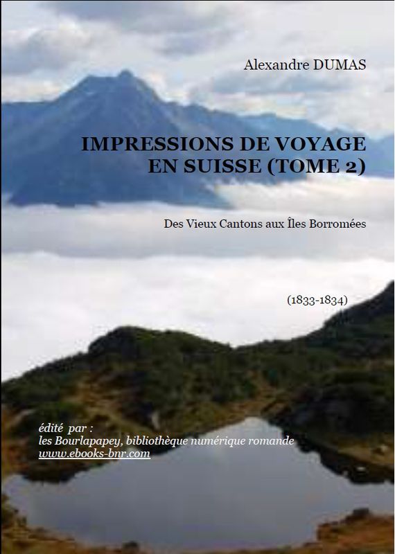 IMPRESSIONS DE VOYAGE EN SUISSE (TOME 2)