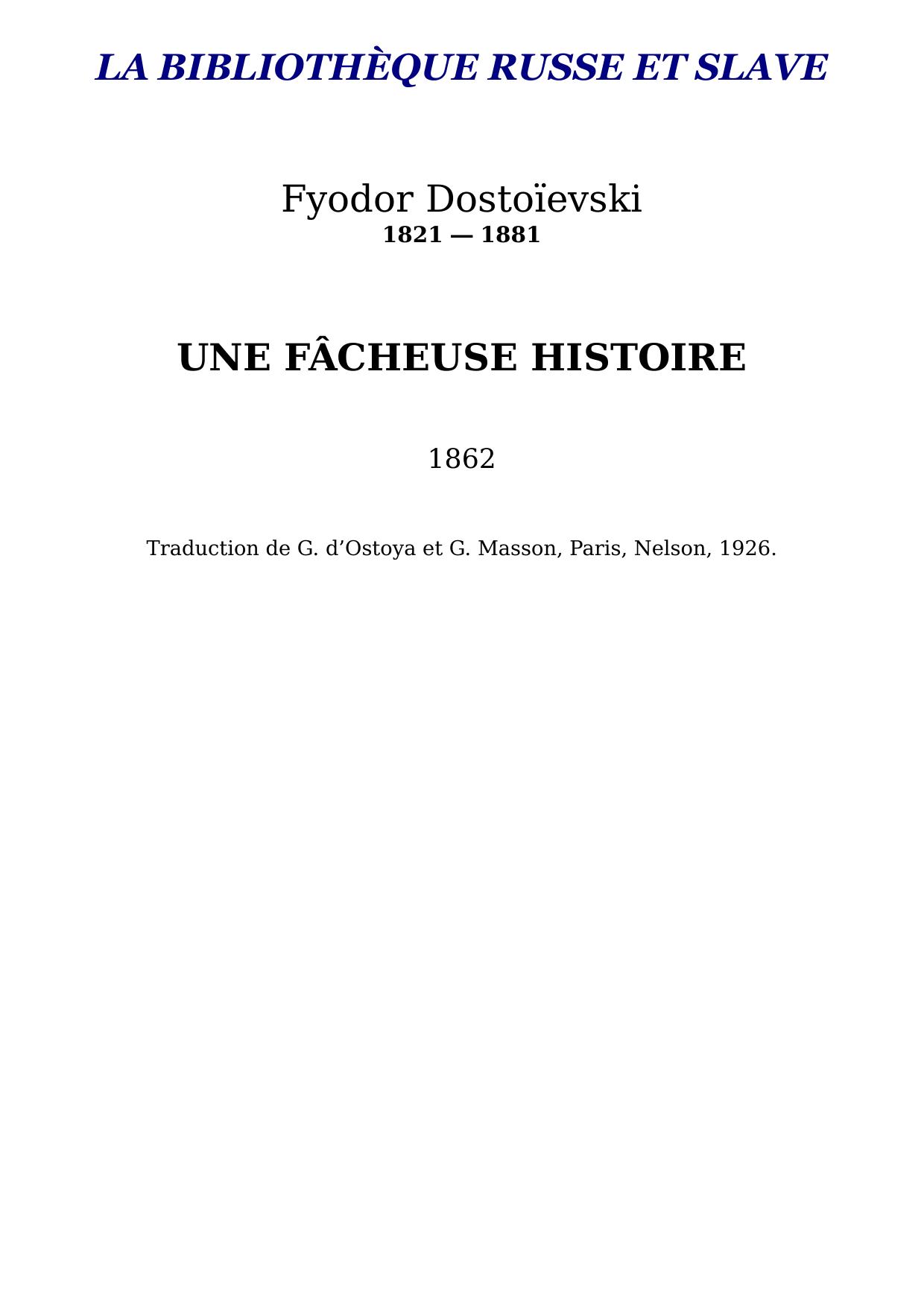 Une fâcheuse histoire