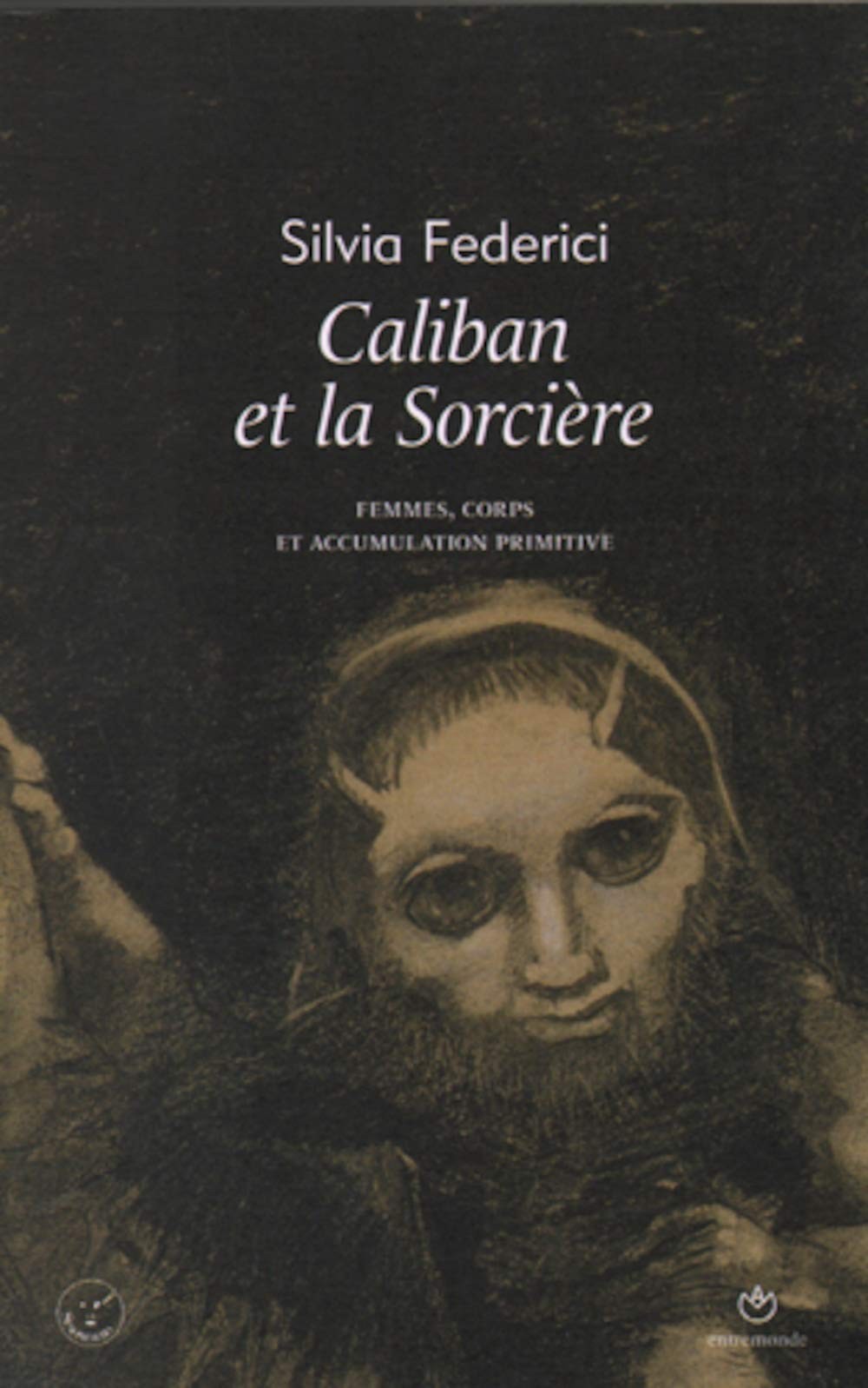 Caliban et la sorcière