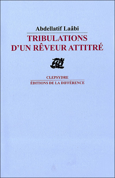 Tribulations d'un rêveur attitré