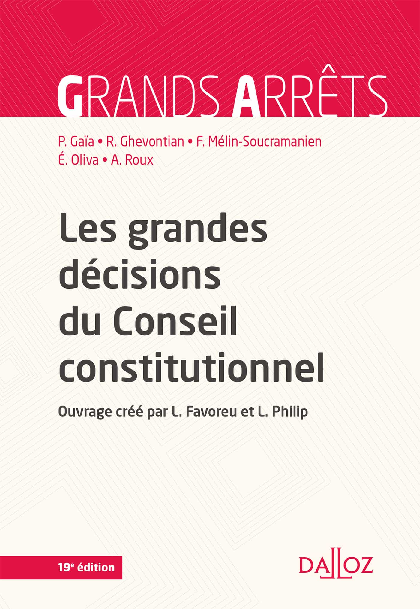 Les grandes décisions du Conseil constitutionnel