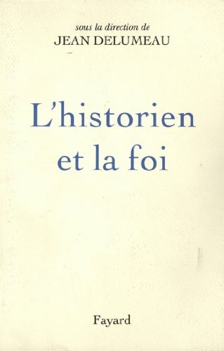 L'historien et la foi