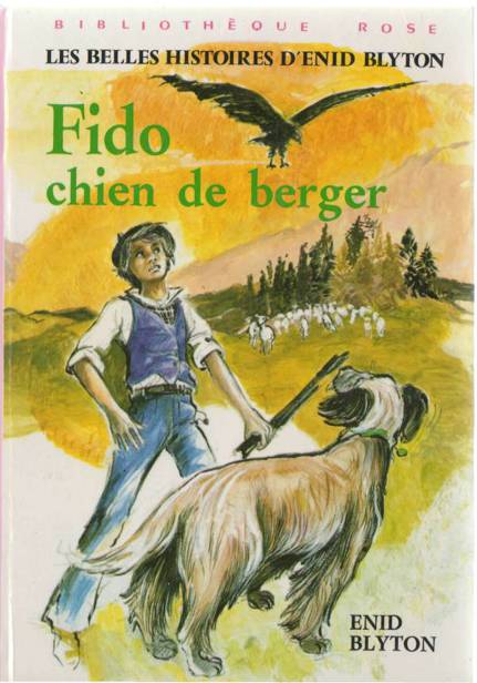 Les belles histoires d'Enid Blyton - 09 - Fido, chien de berger