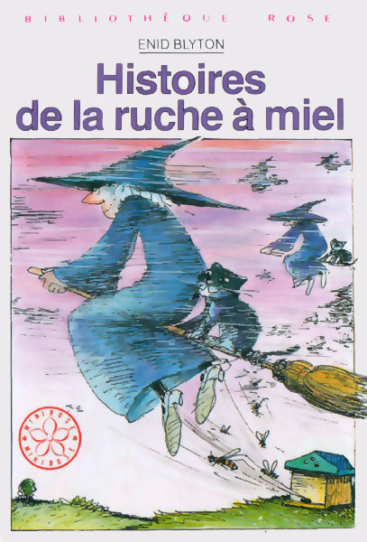 Les belles histoires d'Enid Blyton - 07 - Histoires de la ruche à miel