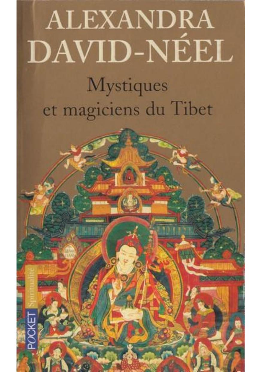 Mystiques et magiciens du Tibet