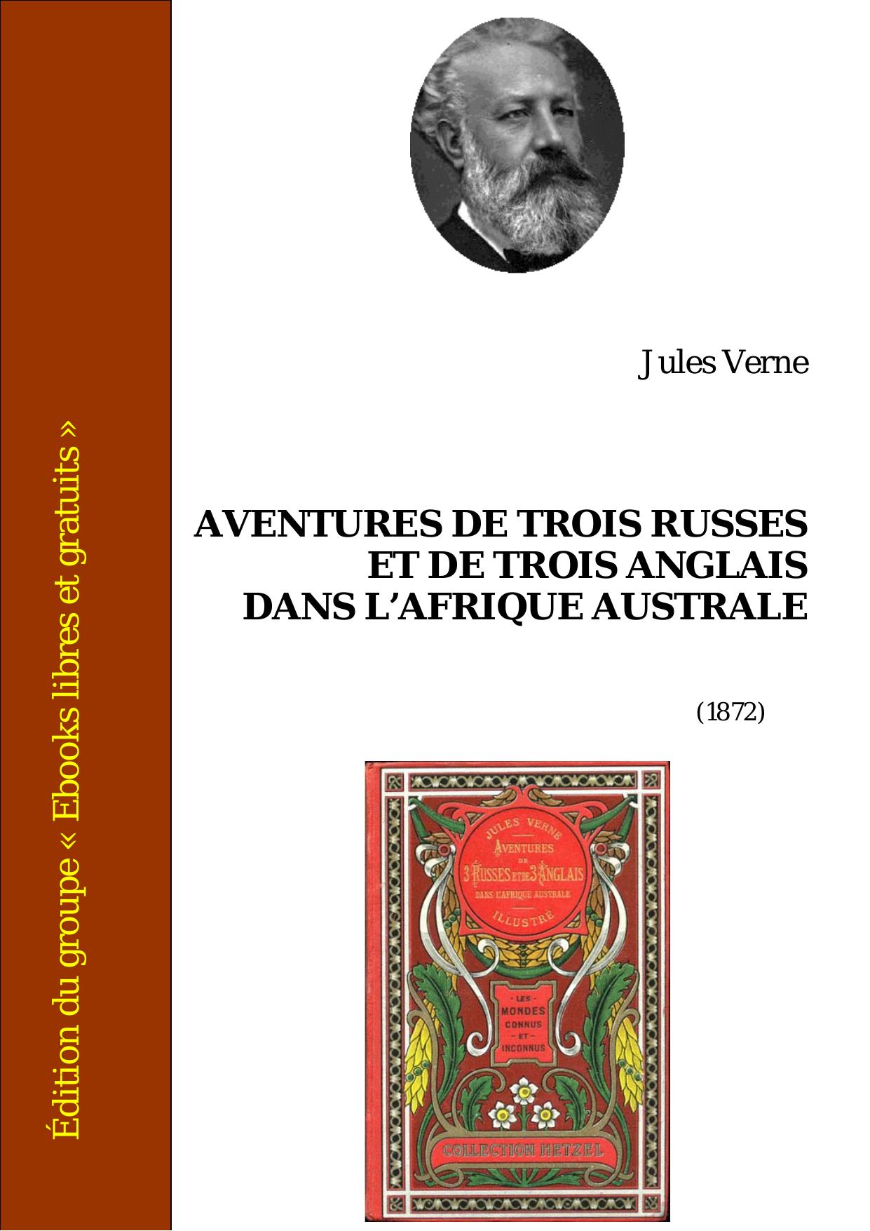 AVENTURES DE TROIS RUSSES ET DE TROIS ANGLAIS DANS L’AFRIQUE AUSTRALE