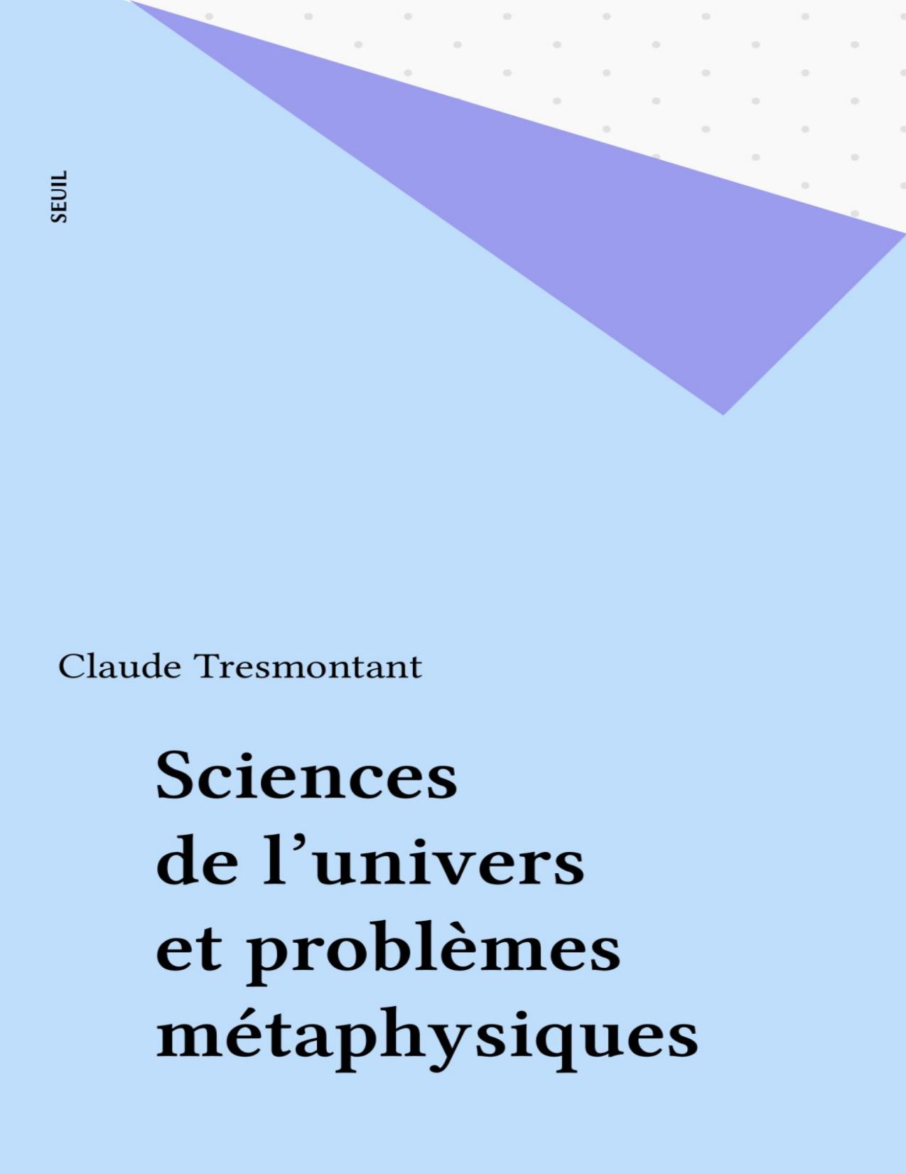 Sciences de l'univers et problèmes métaphysiques
