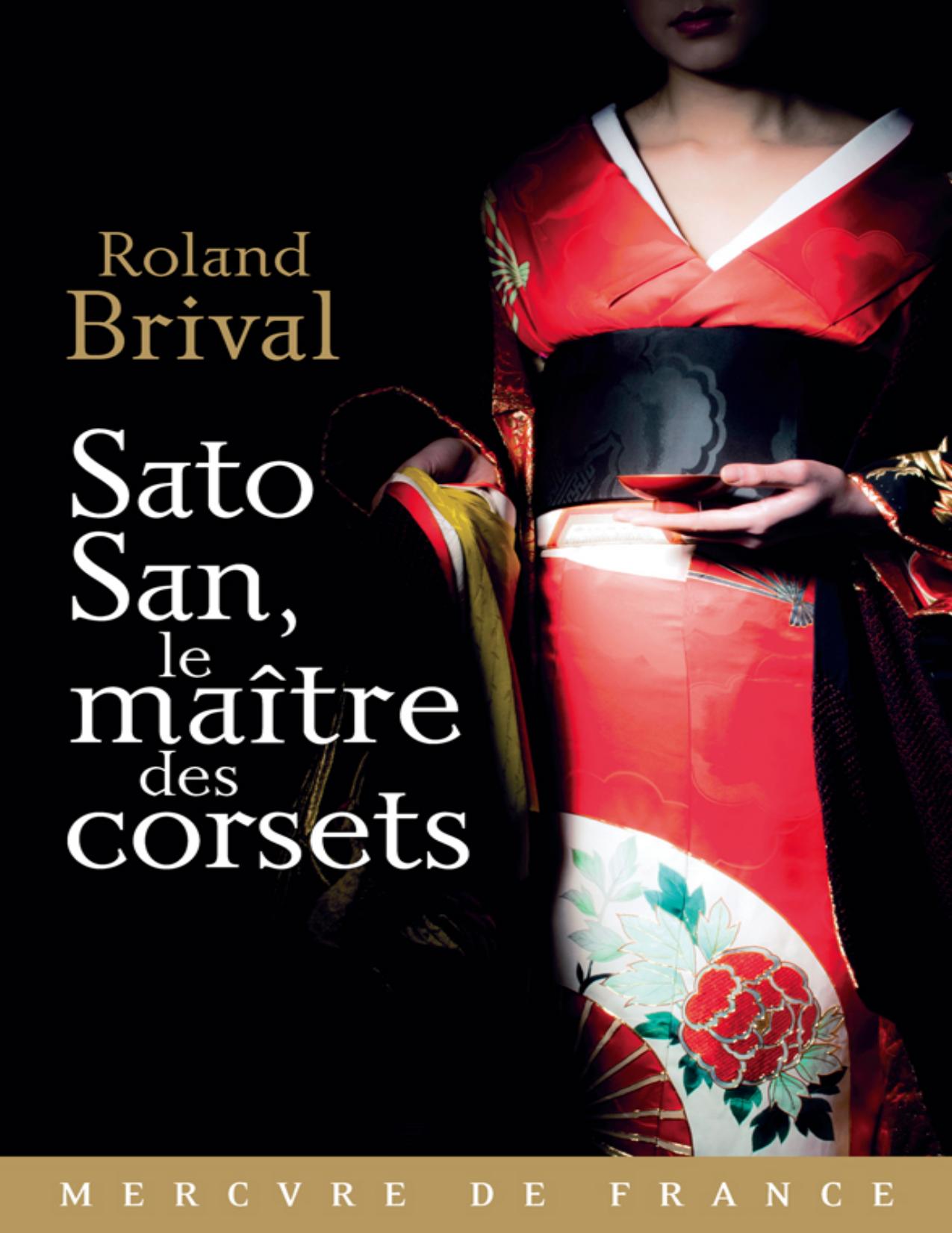 Sato San, le maître des corsets