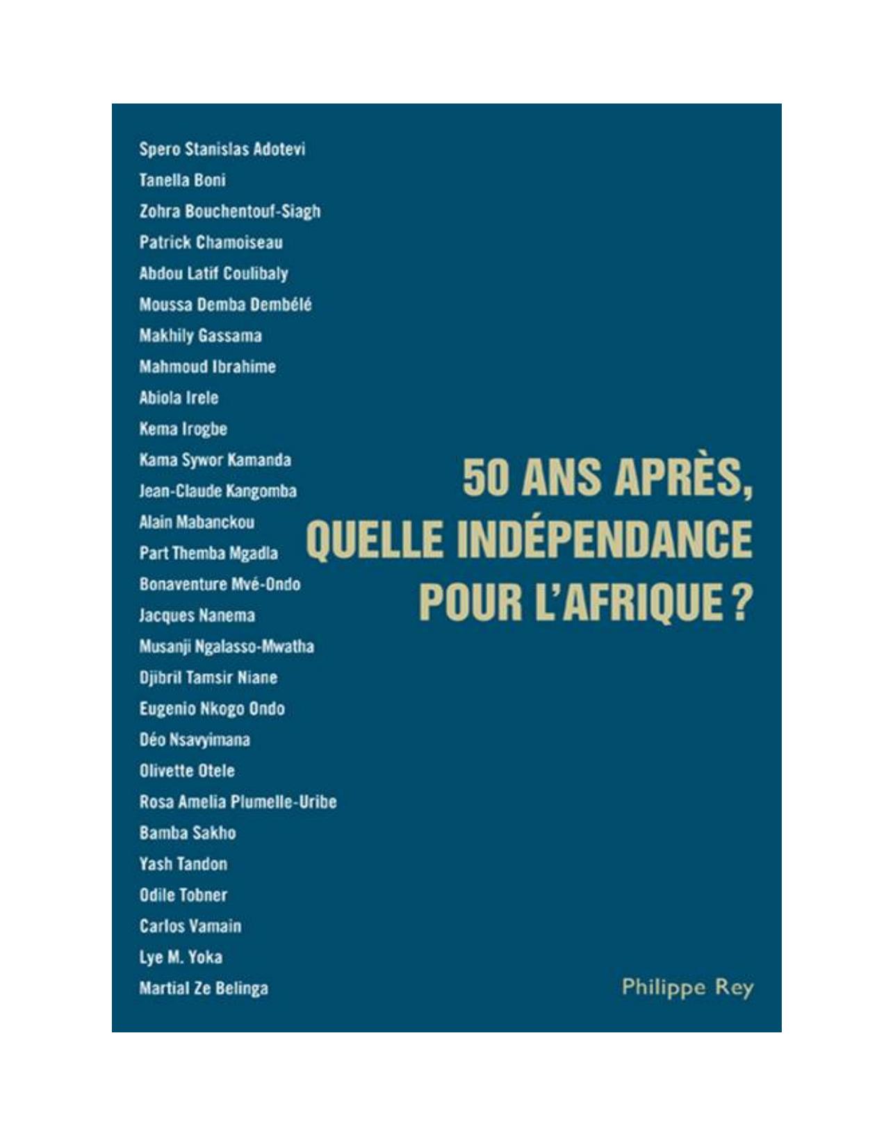 50 ans après, quelle indépendance pour l'Afrique ?