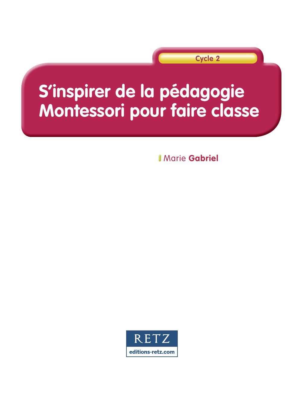 S'inspirer de la pédagogie Montessori pour faire classe (9782725636405)
